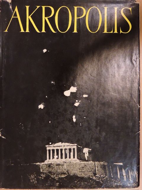 Kazimierz Michalowski - Akropolis [antikvár]