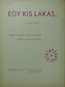 Bágya András - Egy kis lakás... [antikvár]