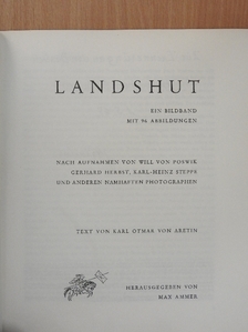 Karl Otmar von Aretin - Landshut [antikvár]