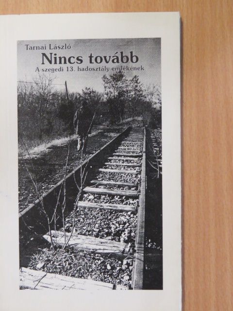 Tarnai László - Nincs tovább (dedikált példány) [antikvár]