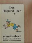 Viktoria Ruika-Franz - Das Holperstolperschnatterbuch [antikvár]