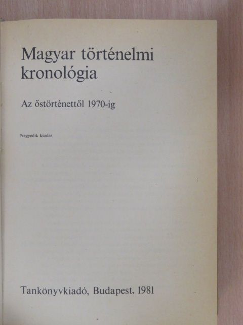 Benczédi László - Magyar történelmi kronológia [antikvár]