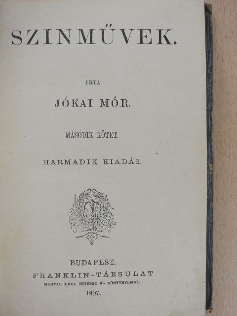 Jókai Mór - Szinművek II. [antikvár]