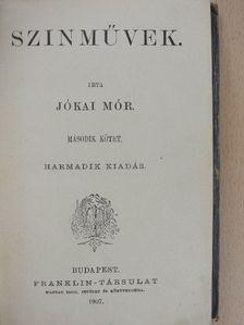 Jókai Mór - Szinművek II. [antikvár]