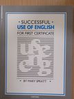 Mary Spratt - Successful use of English for First Certificate [antikvár]