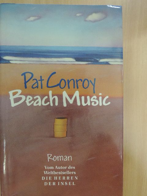 Pat Conroy - Beach Music [antikvár]