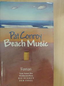 Pat Conroy - Beach Music [antikvár]