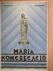 Nemes Czikérné Lovich Ilona - Mária Kongregáció 1932. november [antikvár]