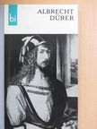 Ernst Ullmann - Albrecht Dürer [antikvár]