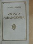 Clément Vautel - Vissza a paradicsomba! [antikvár]