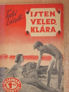 Tabi László - Isten veled, Klára! [antikvár]