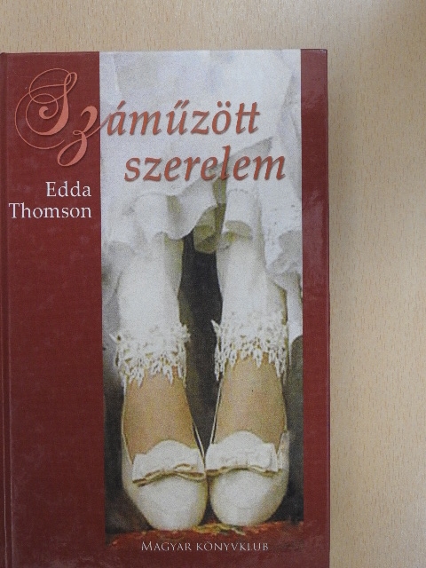 Edda Thomson - Száműzött szerelem [antikvár]