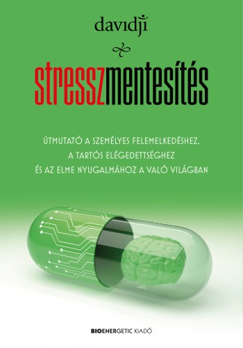 Davidji - Stresszmentesítés [eKönyv: epub, mobi]
