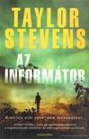 Taylor Stevens - Az informátor [antikvár]