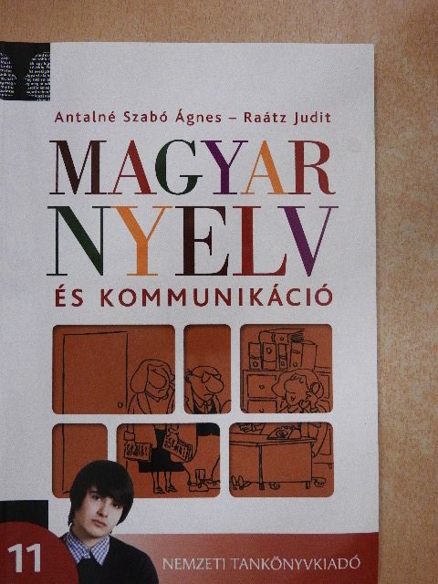 Antalné Dr. Szabó Ágnes - Magyar nyelv és kommunikáció 11. [antikvár]