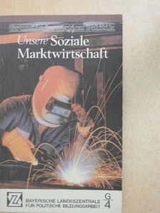 Harald Randak - Unsere Soziale Marktwirtschaft [antikvár]