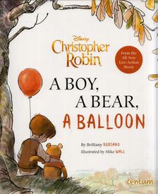Brittany Rubiano - A Boy, a Bear, a Ballon [antikvár]