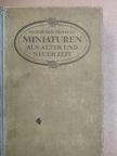 Victor von Fritsche - Miniaturen aus Alter und Neuer Zeit [antikvár]