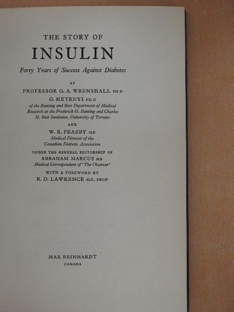 G. Hetenyi - The Story of Insulin [antikvár]