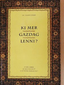 Dr. Telkes József - Ki mer gazdag lenni? [antikvár]