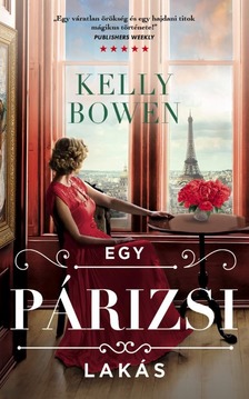 Bowen, Kelly - Egy párizsi lakás [eKönyv: epub, mobi]