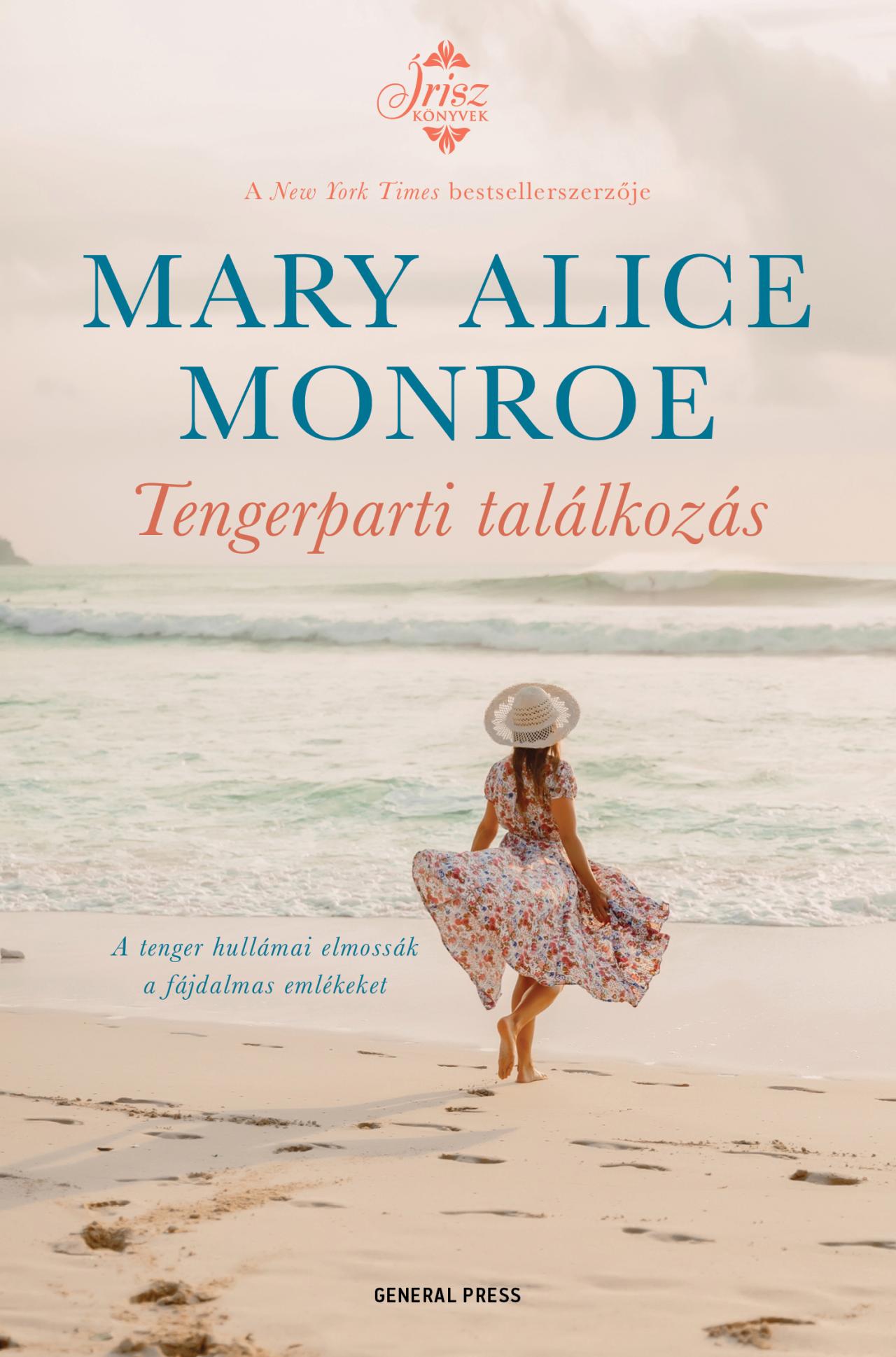 Mary Alice Monroe - Tengerparti találkozás [raktárvásár]