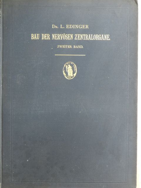 Prof. Dr. Ludwig Edinger - Vorlesungen über den Bau der Nervösen Zentralorgane des Menschen und der Tiere 2. [antikvár]