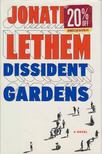 Jonathan Lethem - Dissident Gardens [antikvár]