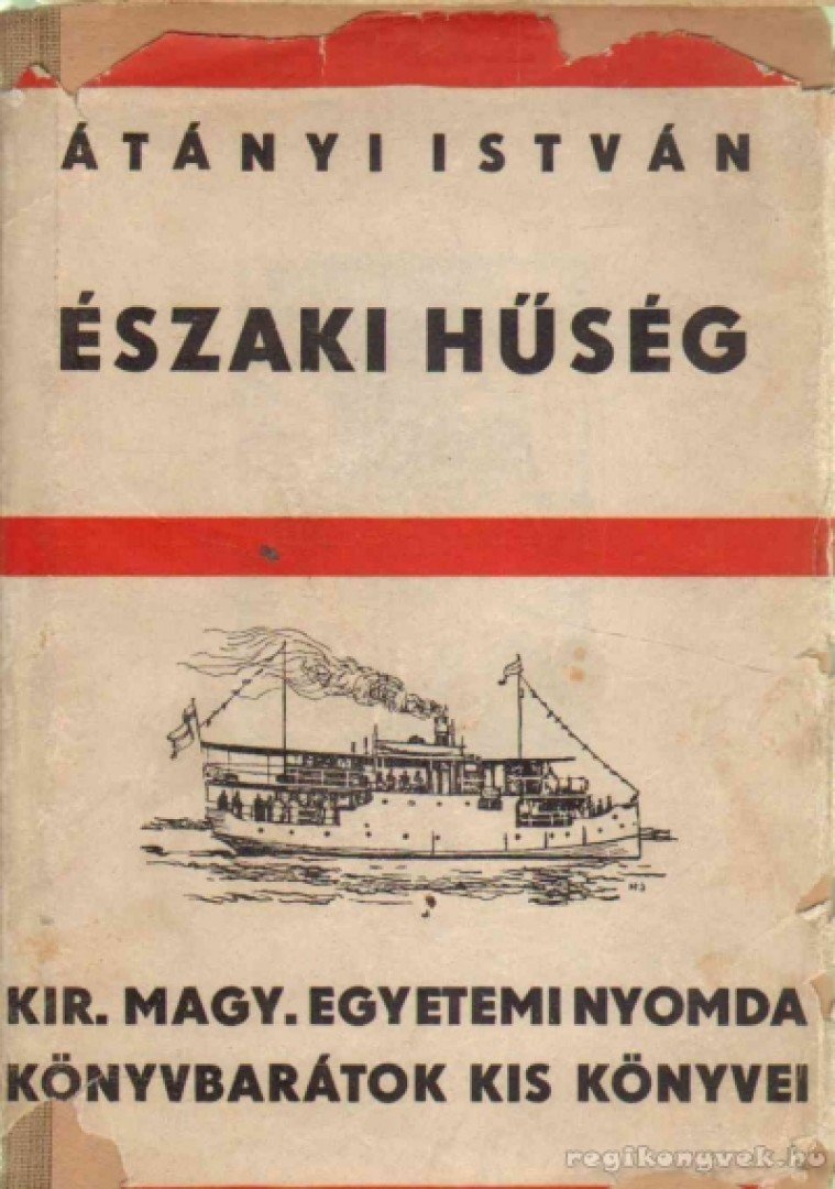 Átányi István - Északi hűség [antikvár]