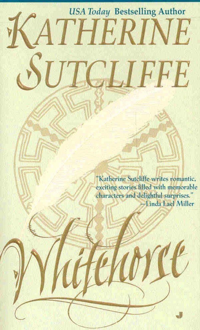 SUTCLIFFE, KATHERINE - Whitehorse [antikvár]