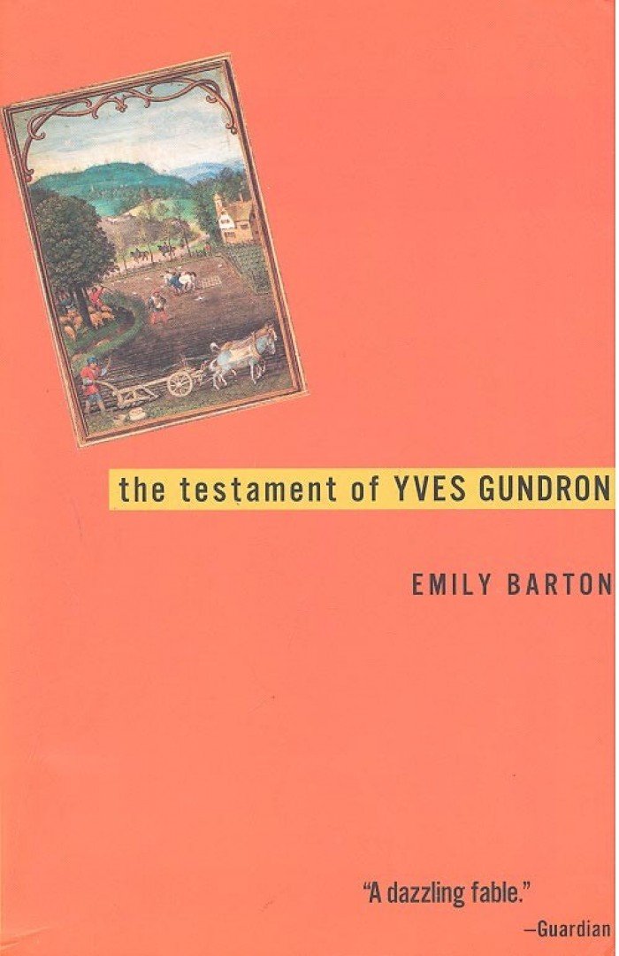 BARTON, EMILY - The Testament of Yves Gundron [antikvár]
