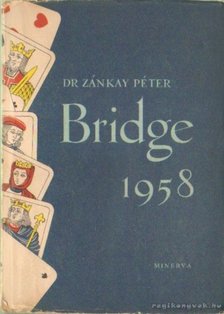 Dr. Zánkay Péter - Bridge 1958 [antikvár]