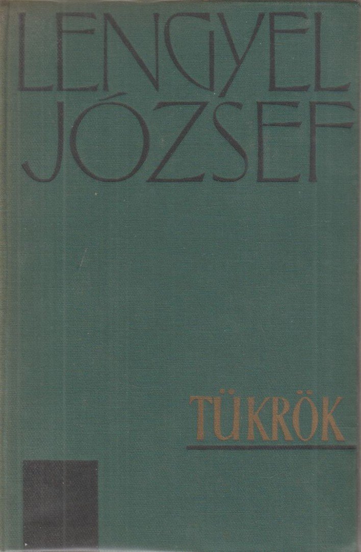 LENGYEL JÓZSEF - Tükrök [antikvár]