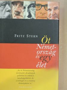 Fritz Stern - Öt Németország és egy élet [antikvár]