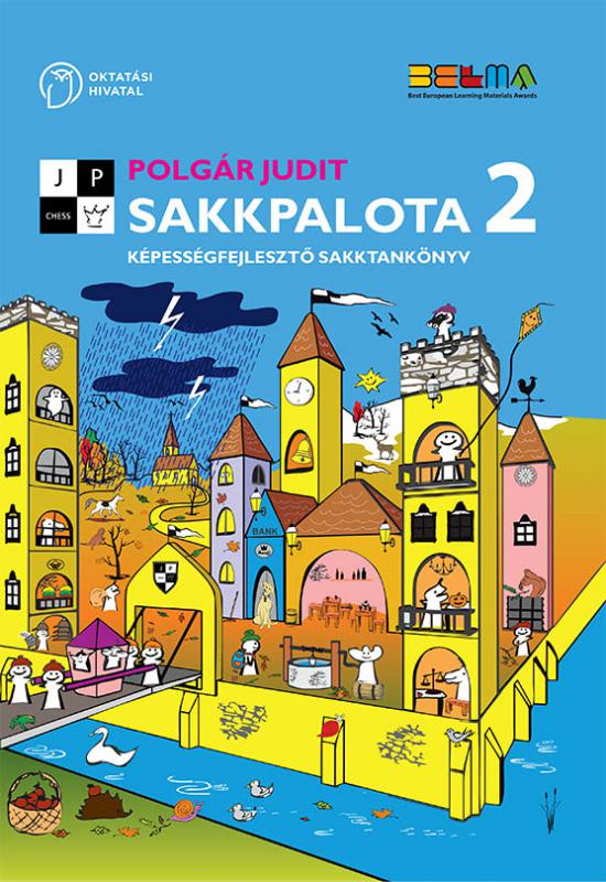 Polgár Judit - OH-SAK02T - SAKKPALOTA 2. KÉPESSÉGFEJLESZTŐ SAKKTANKÖNYV