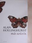 Alan Hollinghurst - Más apától [antikvár]
