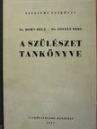 Dr. Horn Béla - A szülészet tankönyve [antikvár]