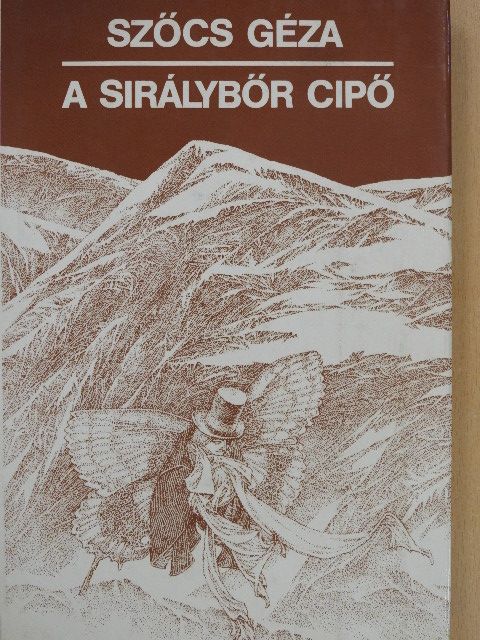 Szőcs Géza - A sirálybőr cipő [antikvár]
