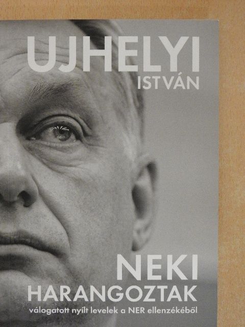 Ujhelyi István - Neki harangoztak [antikvár]