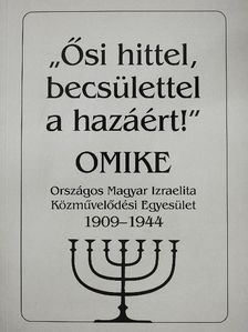 Ballagi Ernő - "Ősi hittel, becsülettel a hazáért!" [antikvár]
