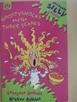 Laurence Anholt - Ghostyshocks and the Three Scares [antikvár]