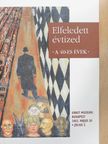 Kopócsy Anna - Elfeledett évtized - A 40-es évek [antikvár]