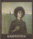 BERECZKY LÓRÁND - Kárpáti Éva festőművész kiállítása [antikvár]