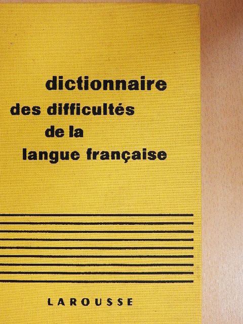 Adolphe V. Thomas - Dictionnaire des difficultés de la langue francaise [antikvár]