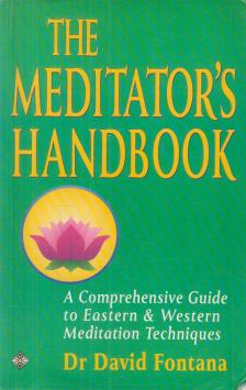 The Meditator's Handbook [antikvár]