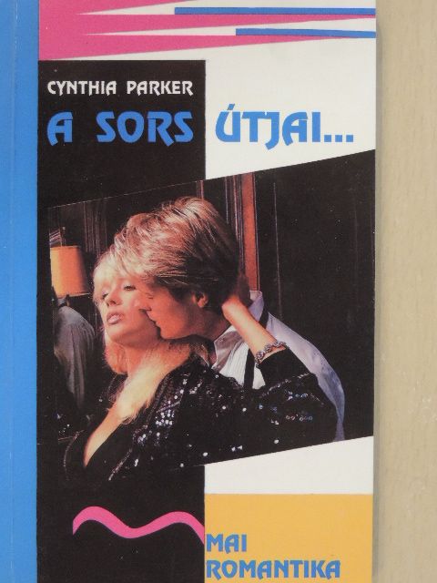 Cynthia Parker - A sors útjai... [antikvár]