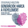 Steigervald Krisztián - Generációk harca a figyelemért [eHangoskönyv]