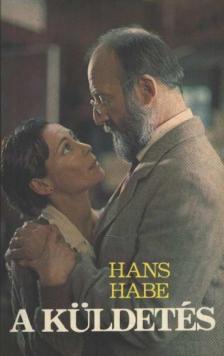 Habe, Hans - A küldetés [antikvár]