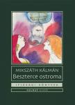 Mikszáth Kálmán - Beszterce ostroma