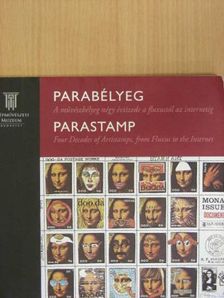 Bodor Katalin - Parabélyeg-A művészbélyeg négy évtizede a fluxustól az internetig [antikvár]